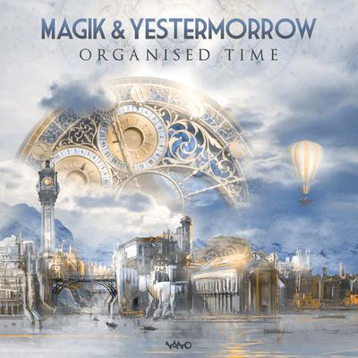 Organised Time By Magik, Yestermorrow's cover