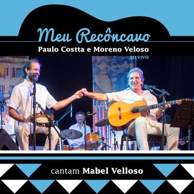 Meu Recôncavo (ao Vivo)'s cover