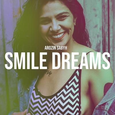 Smile Dreams By Arozin Sabyh's cover
