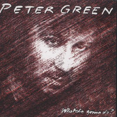 Gotta See Her Tonight By Peter Green's cover