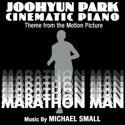 Marathon Man - Theme for Solo Piano By Joohyun Park's cover