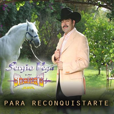 Sergio Vega Y Sus Shakas Del Norte's cover