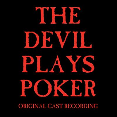 Card Player By Christoph Whitbeck, The Original New Haven Cast of The Devil Plays Poker's cover