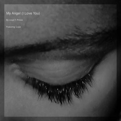 My Angel (I Love You) [feat. Loya]'s cover