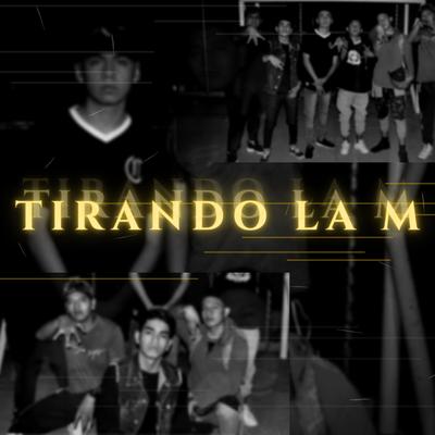 Tirando La M's cover