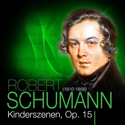 Kinderszenen, Op. 15: Träumerei By Das Große Klassik Orchester, Ernst Otto Paul Riedel's cover