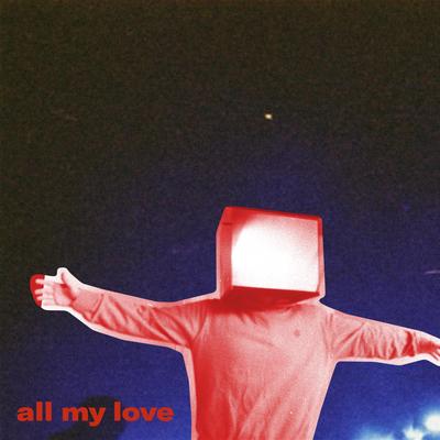 All My Love By Caius's cover