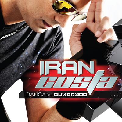 Dança do Quadrado By IRAN COSTA's cover