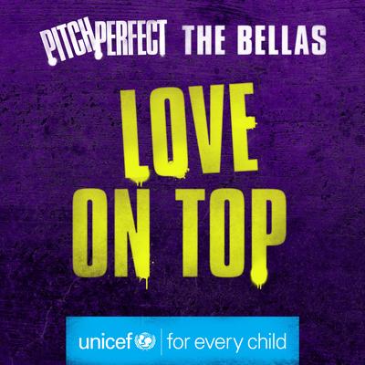 Love On Top (from the cast of Pitch Perfect) By The Bellas's cover