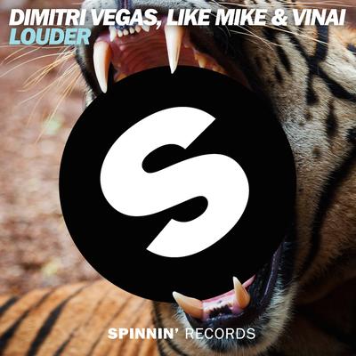 Louder By VINAI, Dimitri Vegas & Like Mike's cover