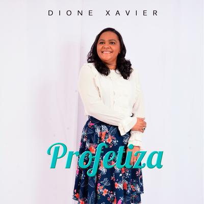 Profetiza (Playback) By Dione Xavier's cover