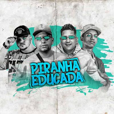 Piranha Educada's cover