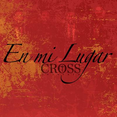 En Mi Lugar By Cuarteto Cross's cover