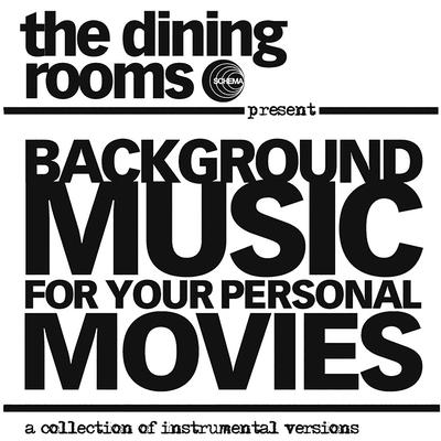 Cinemaroma 1 (Instrumental) By The Dining Rooms's cover