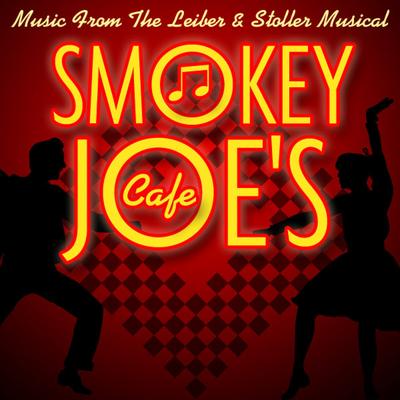 Smokey Joe's Cafe - Music from the Leiber & Stoller Musical's cover