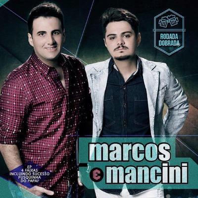 Fusquinha do Papai (Ao Vivo) By Marcos & Mancini's cover