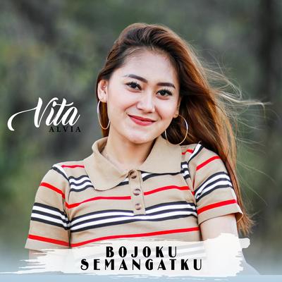 Bojoku Semangatku By Vita Alvia's cover