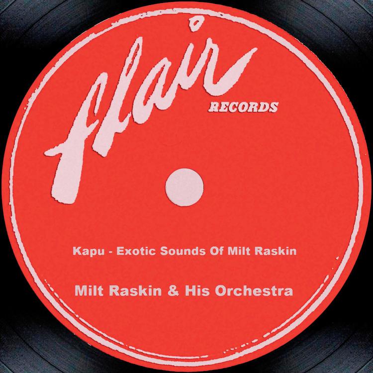 Milt Raskin and His Orchestra's avatar image