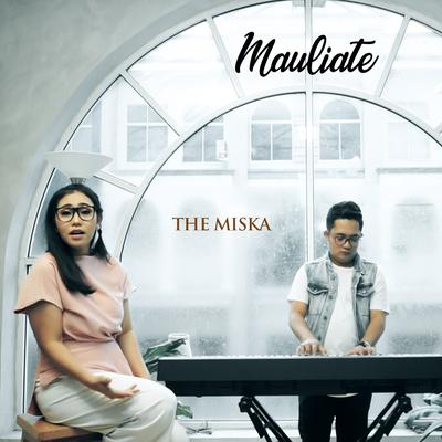 Mauliate By The Miska's cover