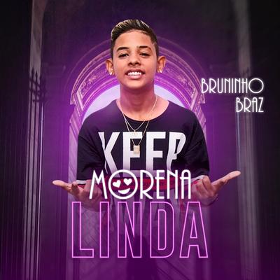 Morena Linda By Bruninho Braz's cover