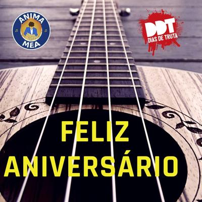 Feliz Aniversário (Versão Ukulele) By Dias de Truta, Anima Mea's cover