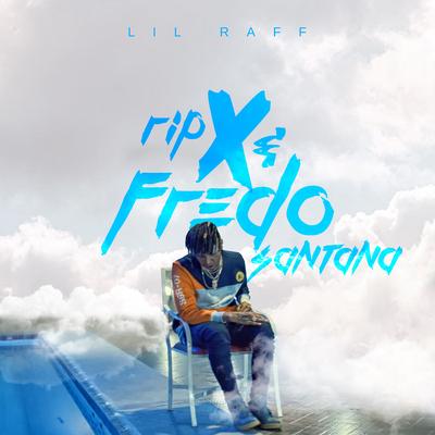 Rip X & Fredo Santana By Raffa Moreira's cover