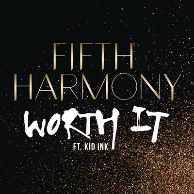 Worth It (feat. Kid Ink)'s cover