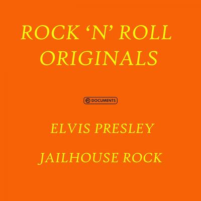 Jailhouse Rock By Elvis Presley's cover