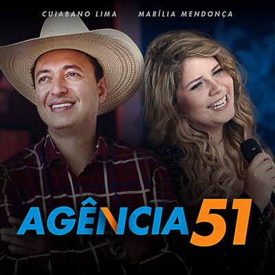 Agência  51 By Marília Mendonça, Cuiabano Lima's cover