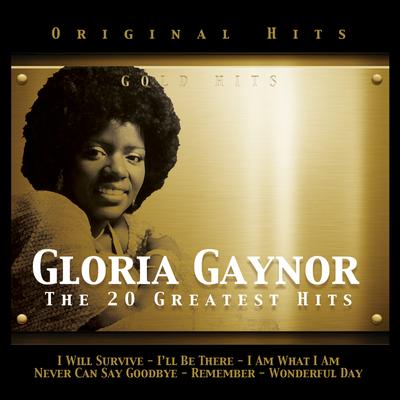 Gloria Gaynor. The 20 Greatest Hits's cover