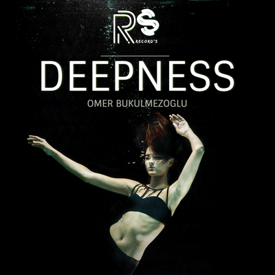 Deepness By Ömer Bükülmezoğlu's cover