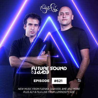 Future Sound Of Egypt (FSOE 621) - Welcome Message's cover