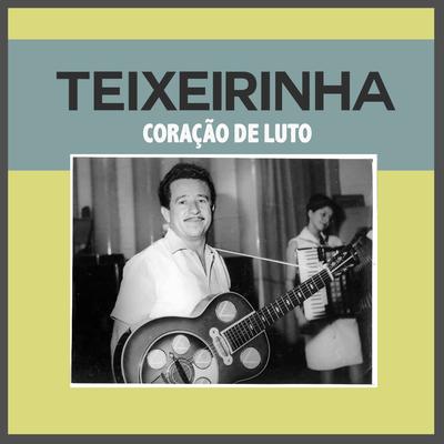 Coração de Luto By Teixeirinha's cover