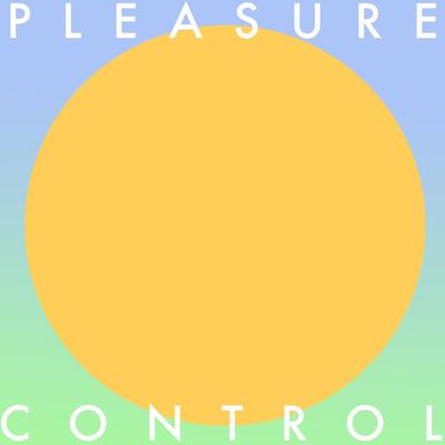 Pleasure Control By On the House's cover