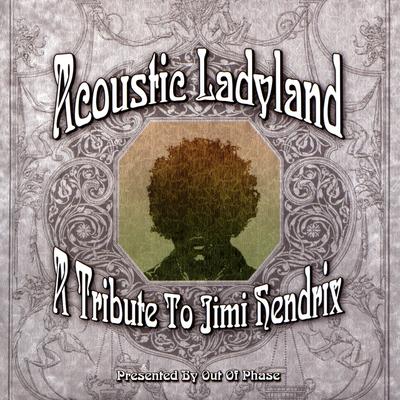 Acoustic Ladyland: A Tribute To Jimi Hendrix's cover