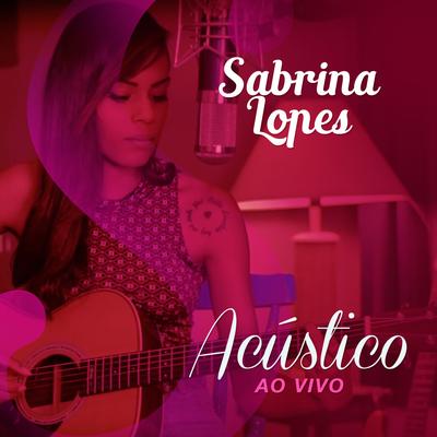 Mundo de Papel (Ao Vivo) By Sabrina Lopes's cover