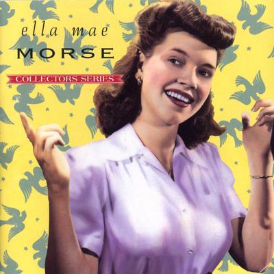 Ella Mae Morse's cover