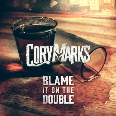 Blame It On The Double By Cory Marks's cover