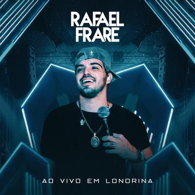 Prova Que Me Ama (Ao Vivo) By Rafael Frare, Thiago Bertoldo's cover