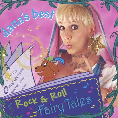 Dana's Best Rock & Roll Fairy Tales's cover