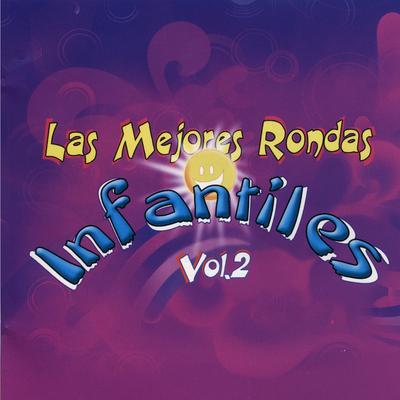 Las Mejores Rondas Infantiles, Vol. 2's cover