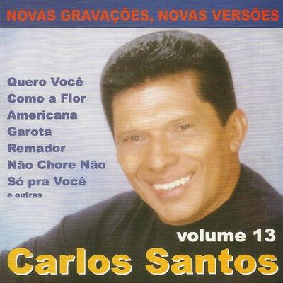 Quero Você By Carlos Santos's cover