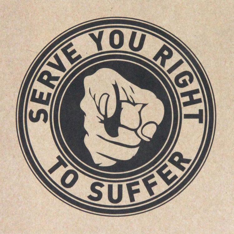 Serve You Right to Suffer's avatar image
