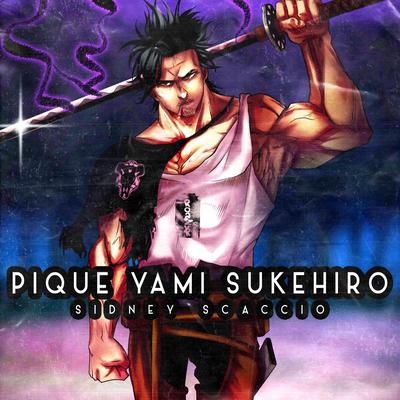 Pique Yami Sukehiro By Sidney Scaccio's cover