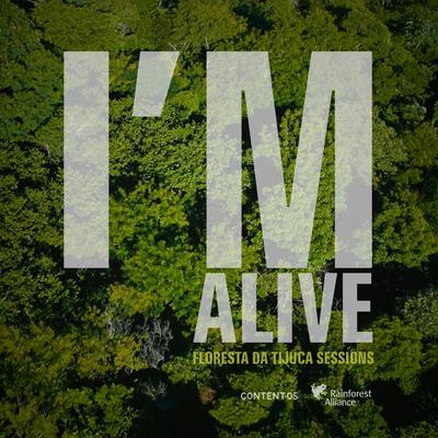 I'm Alive (Floresta da Tijuca Sessions) By Caetano Veloso, Lenine, Criolo, Emicida, Pretinho da Serinha, Sistah Mo Respect's cover