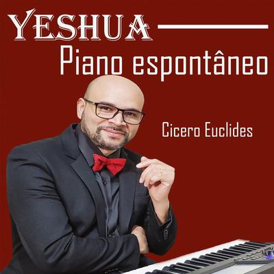 Yeshua: Piano Espontâneo's cover