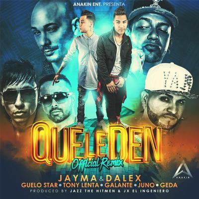 Que Le Den (Remix) [feat. Guelo Star, Tony Lenta, Galante, Juno & Geda]'s cover