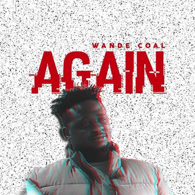 Again By Wande Coal's cover