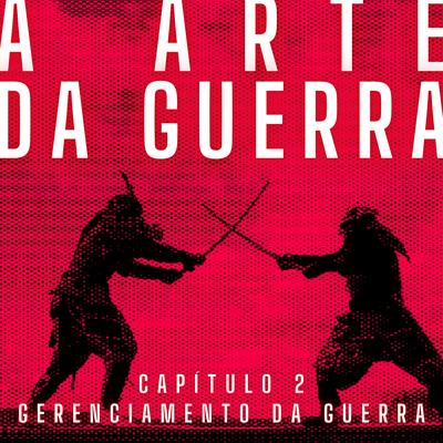 A Arte da Guerra, Capítulo 2: Gerenciame's cover