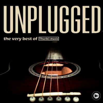 Unplugged: The Very Best of Thurbo Music's cover